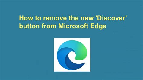 edge discover entfernen|How to remove the new ‘Discover’ button from。